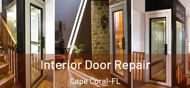  Interior Door Repair Cape Coral-FL